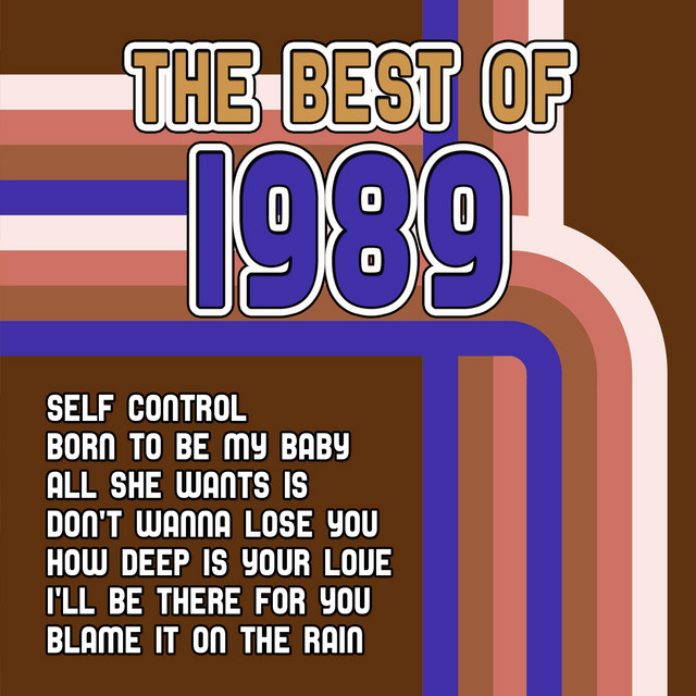 The Best of 1989 - Compilation by DJ In The Night | Spotify