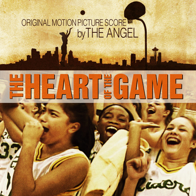 The Heart of the Game (Original Motion Picture Score) cover art