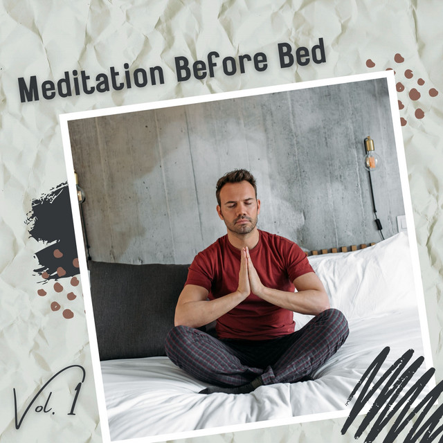 Meditation Before Bed Vol. 1 - Album by Meditation Music | Spotify