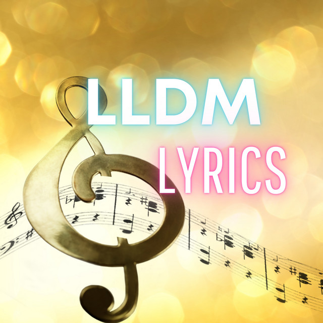 LLDM Lyrics | Spotify
