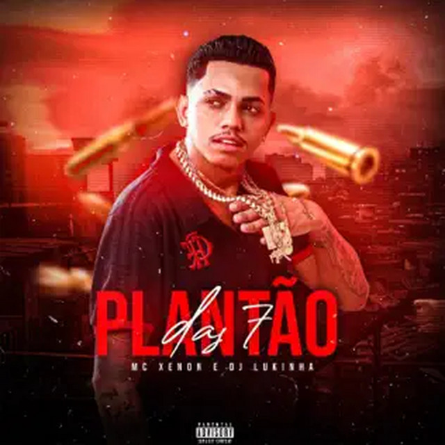 MC Xenon, DJ Lukinha – Plantão das 7