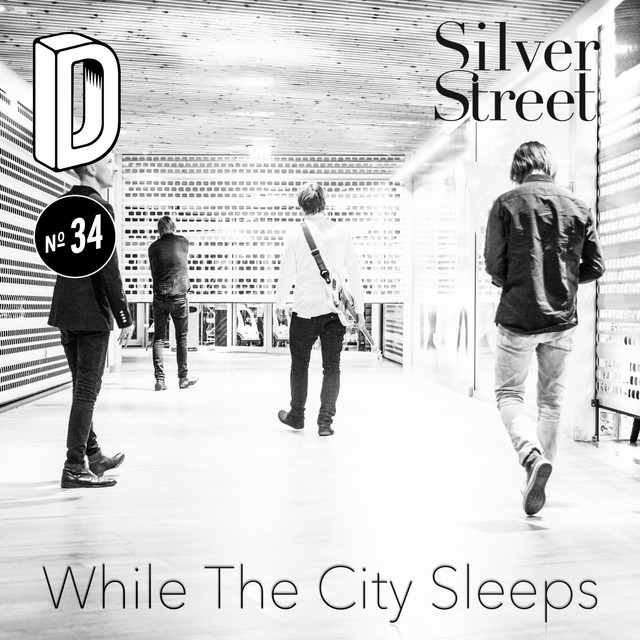 While the City Sleeps - Silver Street