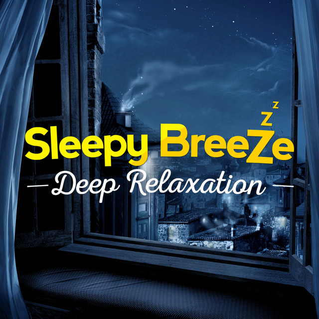 Sleepy Breeze: Deep Relaxation cover art