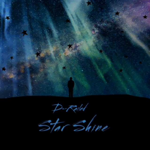 Star Shine - Single by D-Railed | Spotify