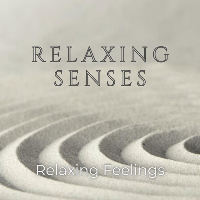 Relaxing Senses