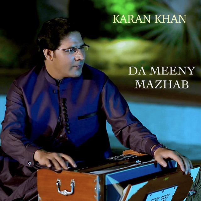 Karan Khan - Da Meeny Mazhab