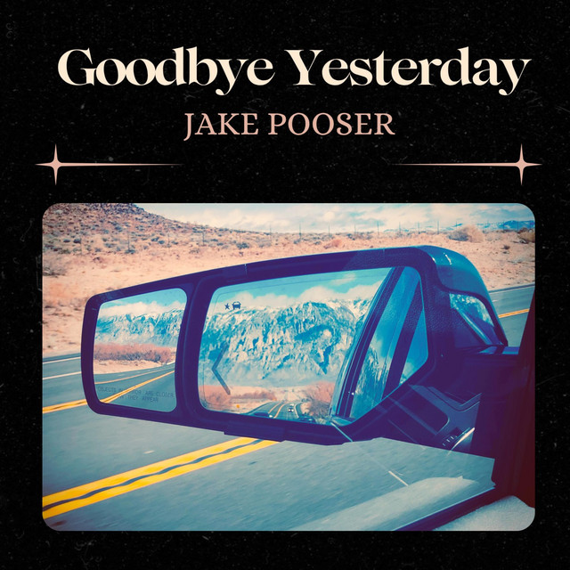 Goodbye Yesterday