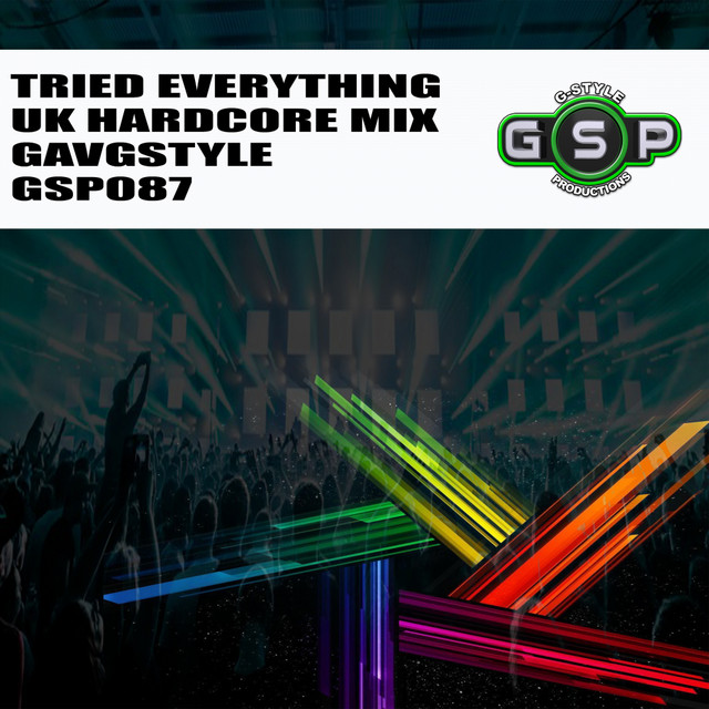 Tried Everything - Single by Gav G-Style | Spotify