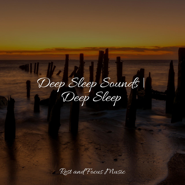 Deep Sleep Sounds | Deep Sleep - Album by The Sleep Specialist | Spotify