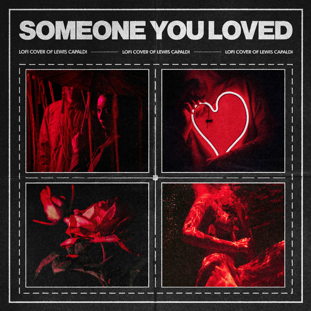 Someone You Loved - Lofi Cover of Lewis Capaldi