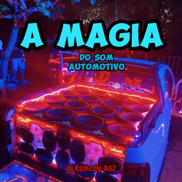 A Magia do Som Automotivo