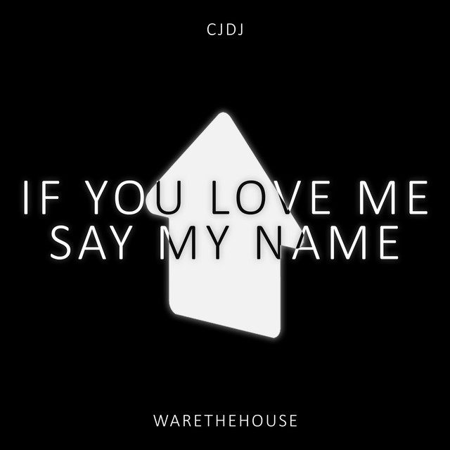 If You Love Me Say My Name cover