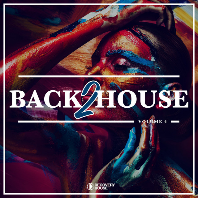Back 2 House, Vol. 4 - Compilation by Various Artists | Spotify