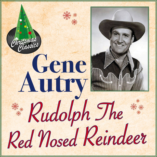 Rudolph the Red Nose Reindeer - Compilation by Gene Autry | Spotify