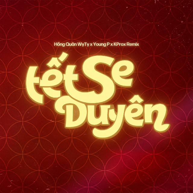Tết Se Duyên (Remix)