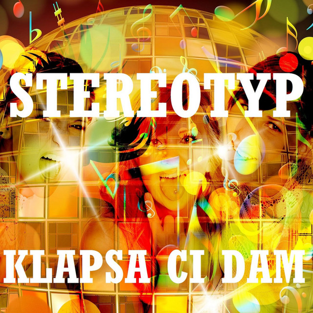 Klapsa Ci Dam – Single de Stereotyp | Spotify