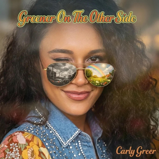 Greener on the Other Side - Single by Carly Greer | Spotify