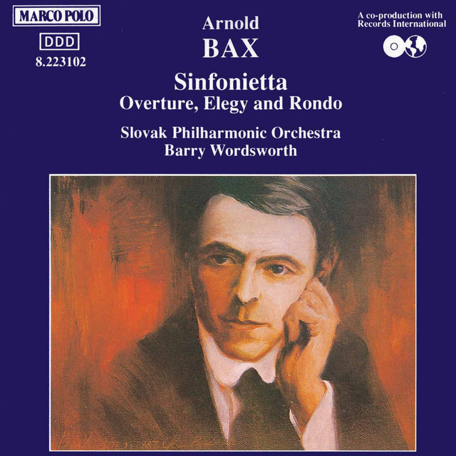 Bax: Sinfonietta / Overture, Elegy and Rondo
