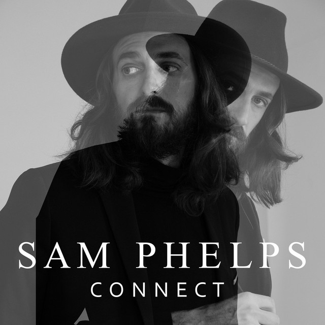 Connect - Single by Sam Phelps | Spotify