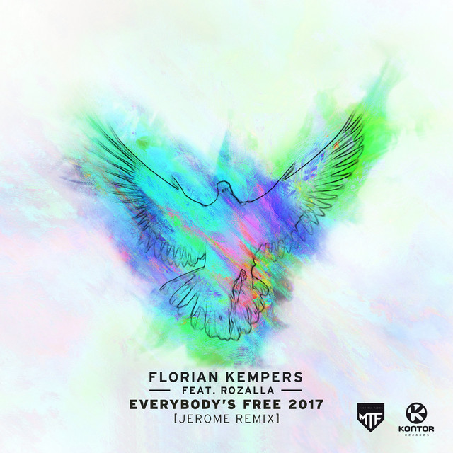 Everybody's Free 2017 (feat. Rozalla) [Jerome Remix]