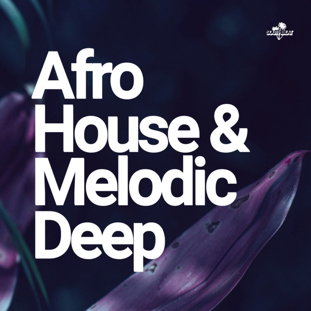 Afro House & Melodic Deep cover art