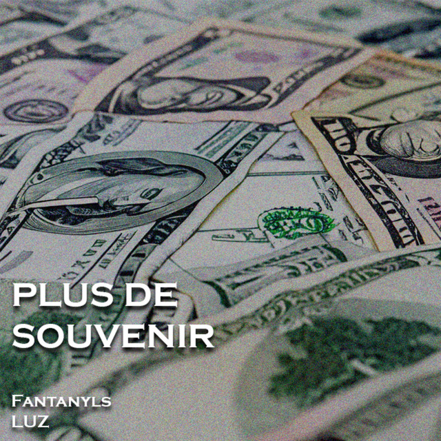 PLUS DE SOUVENIRS - Single by FantaNyls | Spotify