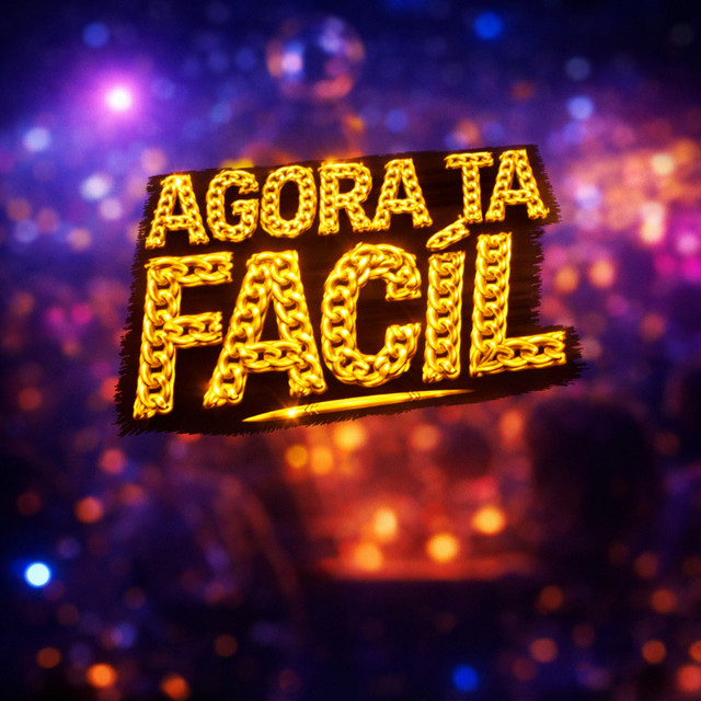 Agora Ta Facíl