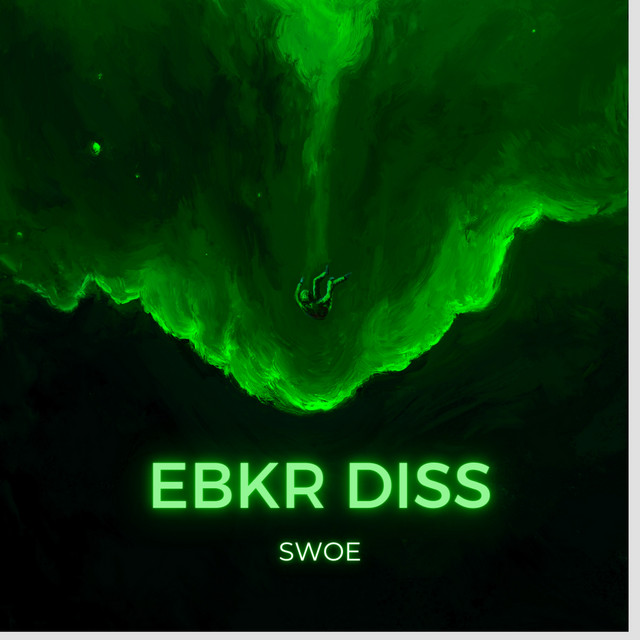 EBKR DISS - song and lyrics by swoe | Spotify