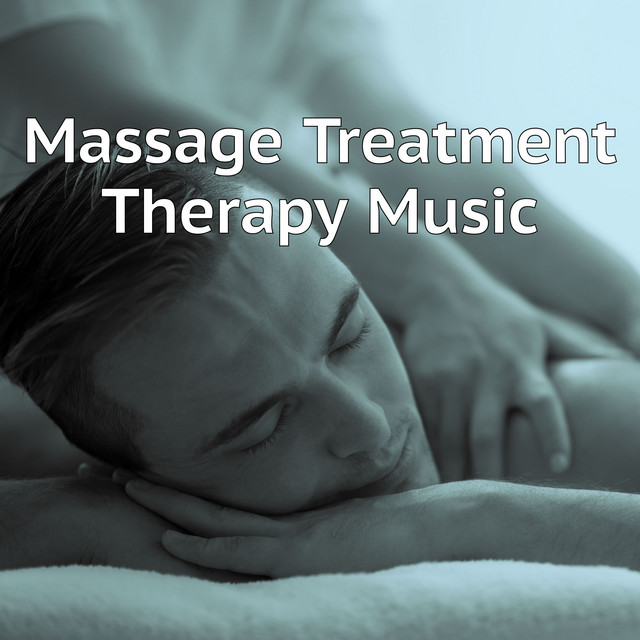 Massage Treatment Therapy Music cover art