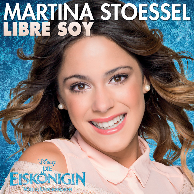 Libre Soy (Die Eiskönigin Völlig Unverfroren) cover art