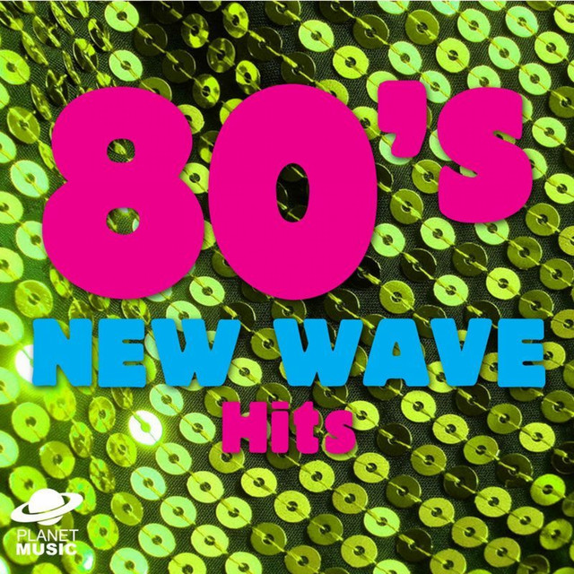 80 s New Wave Hits Album By The Hit Co Spotify