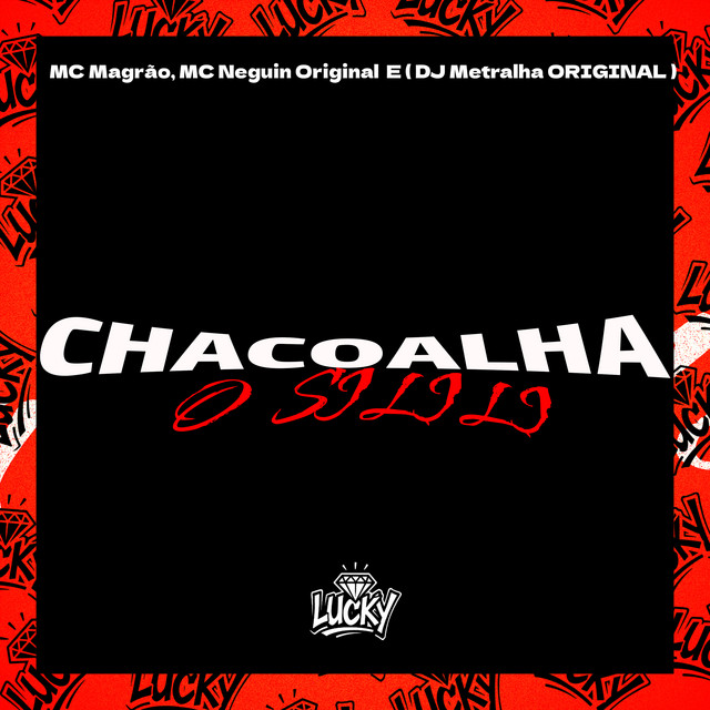 Chacoalha o Silili