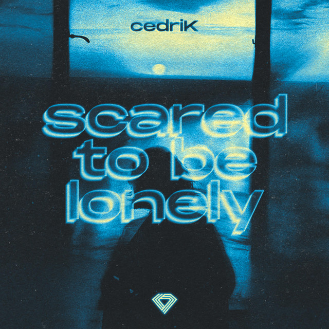 Scared to be Lonely - Speed Garage