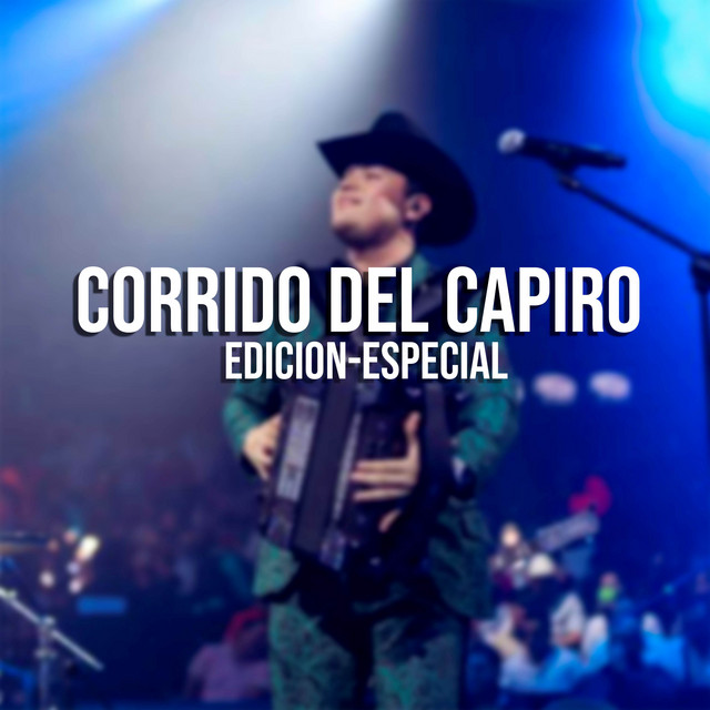 Corrido Del Carpio - Edicion Especial