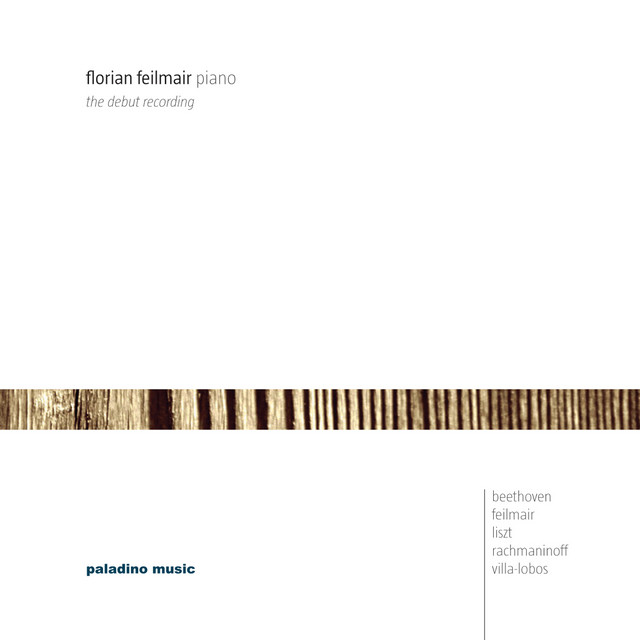 Feilmair plays Beethoven, Feilmair, Liszt, Rachmaninoff, Villa-Lobos