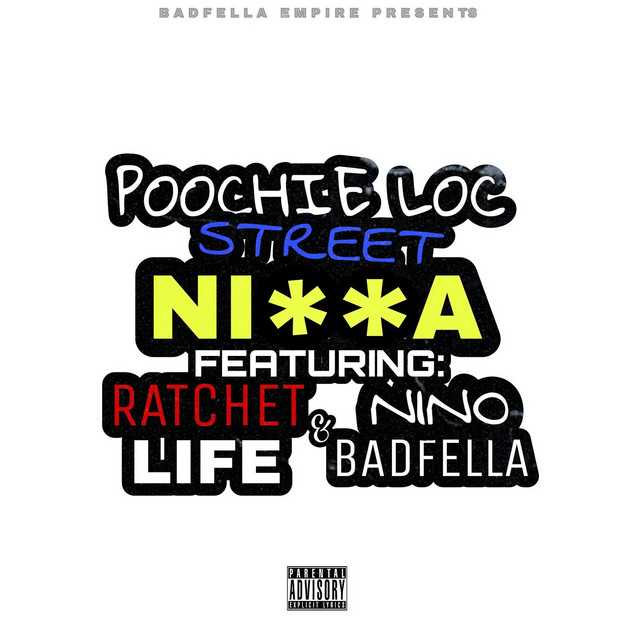 Street Nigga (feat. Ratchet Life & Nino BadFella) - song and lyrics by ...