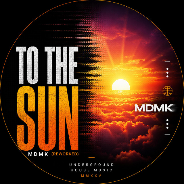 TO THE SUN (REWORKED) – Single de MDMK | Spotify