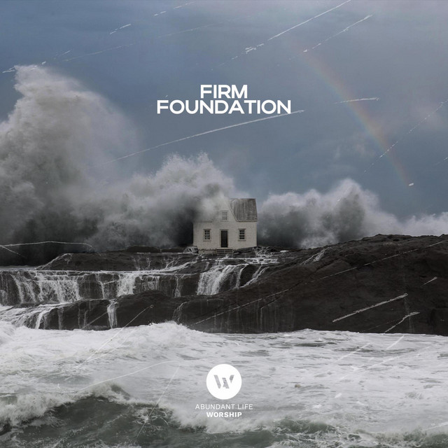 Firm Foundation (He Won't) cover