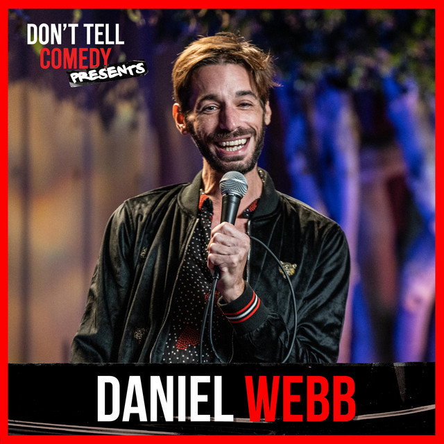 Don't Tell Comedy Presents: Daniel Webb cover art