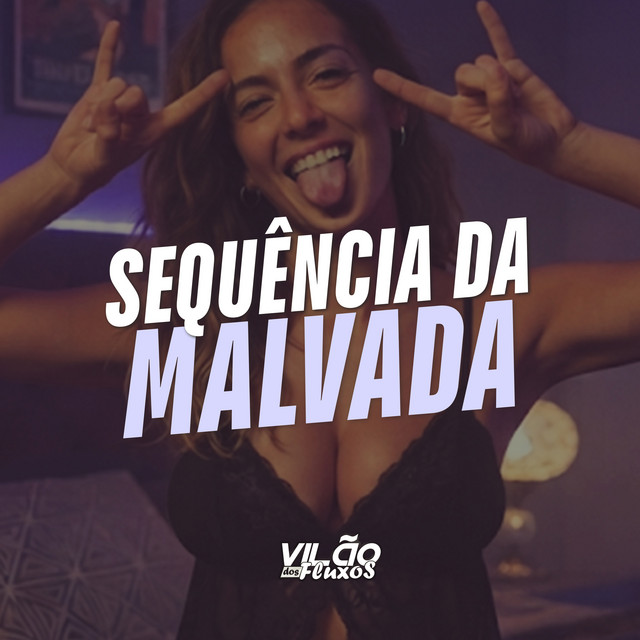 Sequência da Malvada album image
