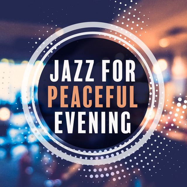 Jazz for Peaceful Evening cover art