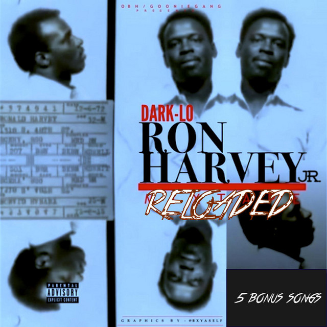 Ron Harvey Jr. Reloaded - Album by Dark Lo | Spotify