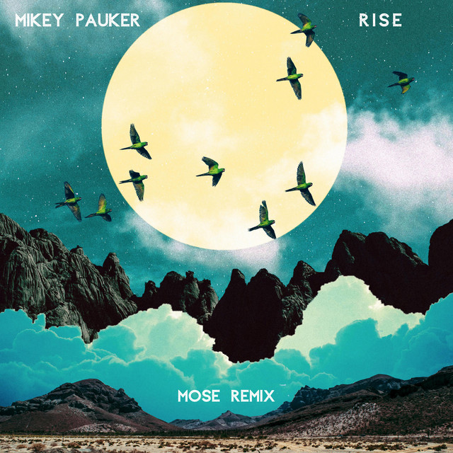 Rise - Mose Remix