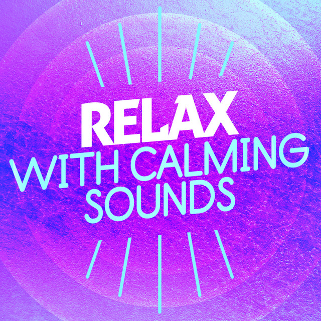 Relax with Calming Sounds cover art