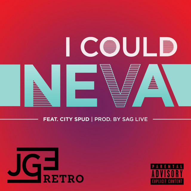 I Could Neva (feat. City Spud)