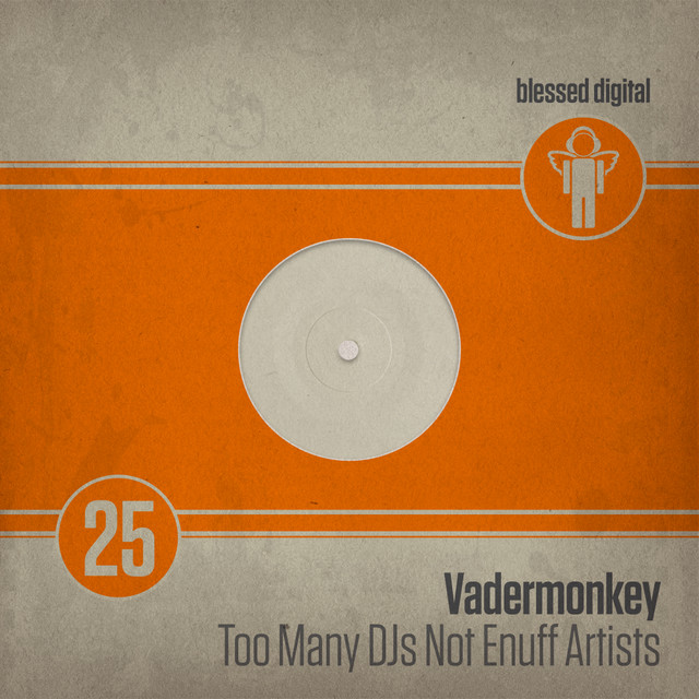 To Many DJ's Not Enuff Artists (Radio Edit) - Single by The Vadermonkey ...
