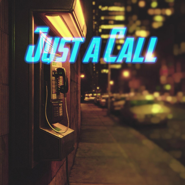 Just a Call