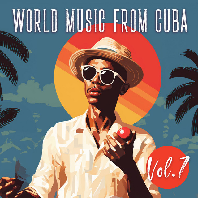 World Music From Cuba, Vol. 7 cover
