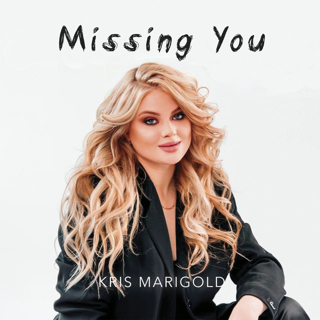 Обкладинка: Missing You — Kris Marigold