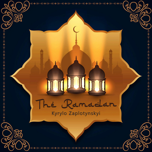 Обкладинка: The Ramadan — Kyrylo Zaplotynskyi